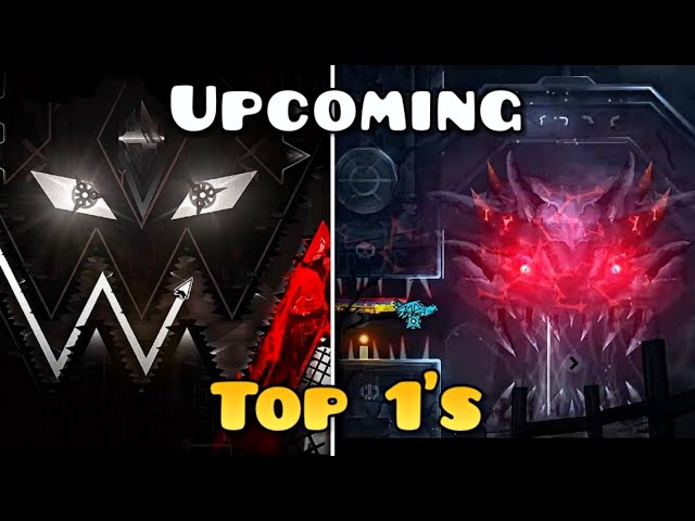 The HARDEST Upcoming Top 1 Extreme Demons in Geometry Dash[Part 1]