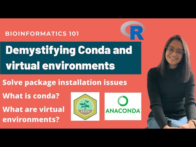 Demystifying Conda (Anaconda, Miniconda and Bioconda) and Virtual Environments