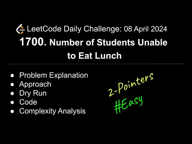 LeetCode Challenge:1700.Number of Students Unable to Eat Lunch | C++ | 2Pointers |@shwetabhagat8920