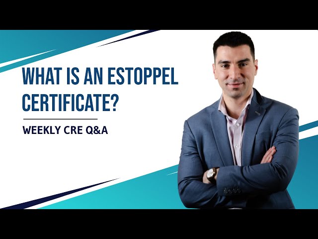 What Is An Estoppel Certificate?