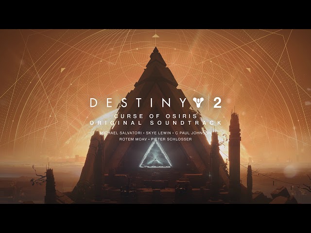 Destiny 2: Curse of Osiris Original Soundtrack - Track 10 - All the Time in the World