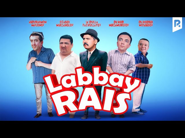 Labbay rais (o'zbek film) | Лаббай раис (узбекфильм)
