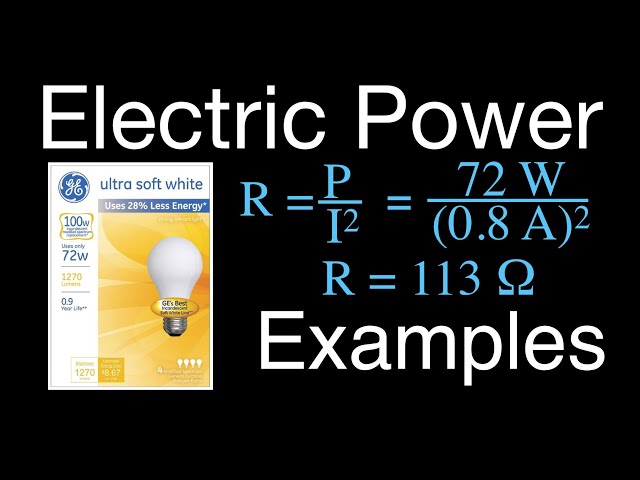 Electric Power (2 of 3) Example Problems