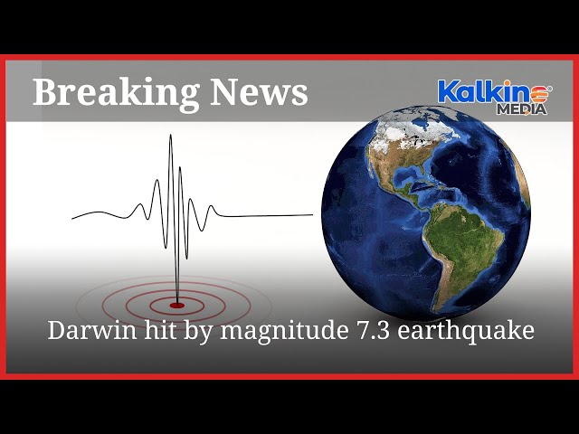 Darwin hit by magnitude 7.3 earthquake | Breaking News