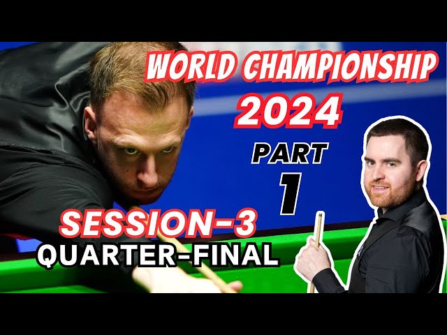 Judd Trump vs Jak Jones Quarterfinal | World Championship Snooker 2024 | Session 3 - Part 1