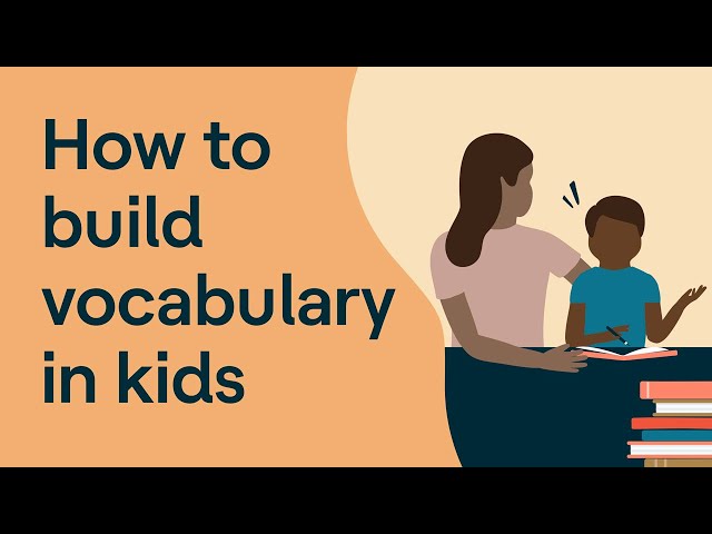 Building Vocabulary for Kids