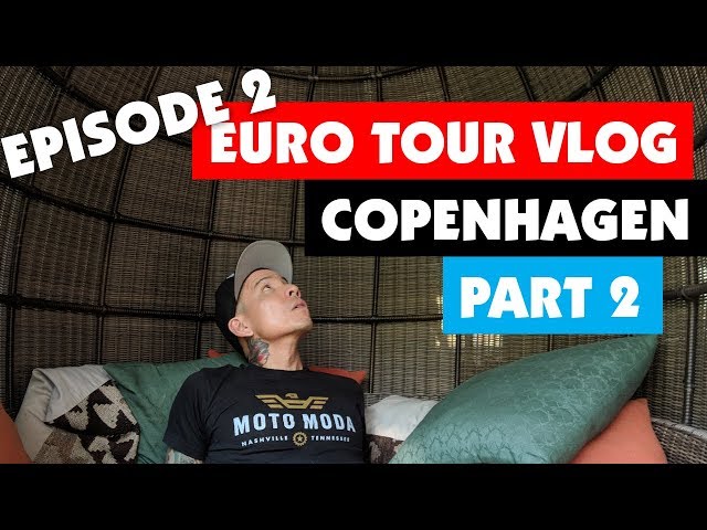 What It's Like Being A Touring Musician - Europe Ep.2: Copenhagen Part 2 | Life On The Road