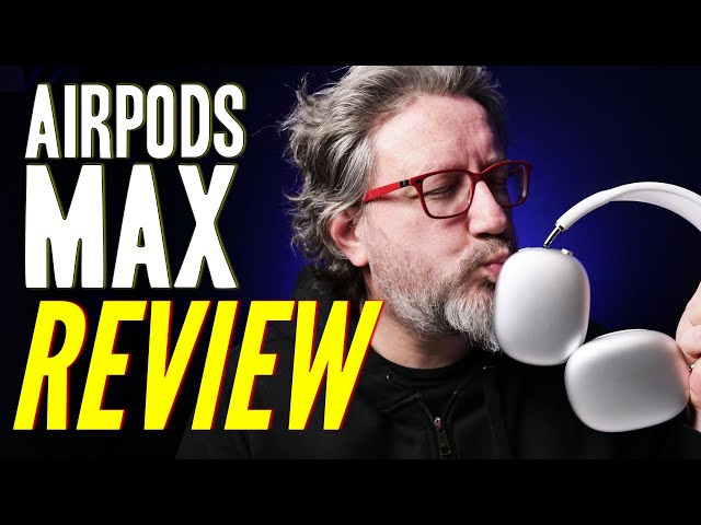 AirPods Max Review: An Audio Engineer's Breakdown vs Sony WH1000XM4, Bose 700 and More