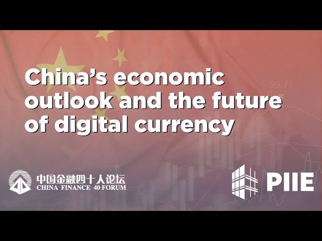 China's economic outlook and the future of digital currency