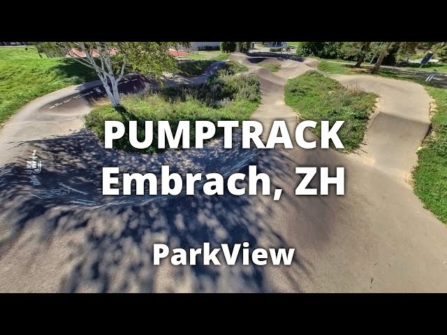 Pumptrack Embrach, ZH / Schweiz (#ParkView Tour 412)
