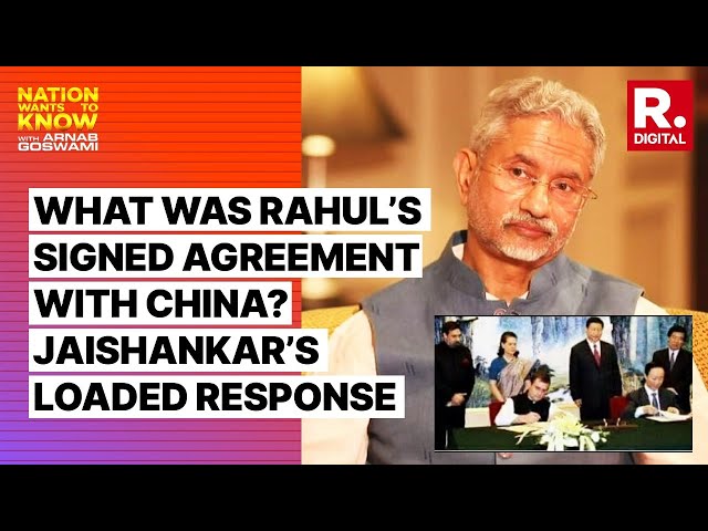 Jaishankar’s Advice To Rahul Gandhi On Congress China Deal | Nation Wants To Know