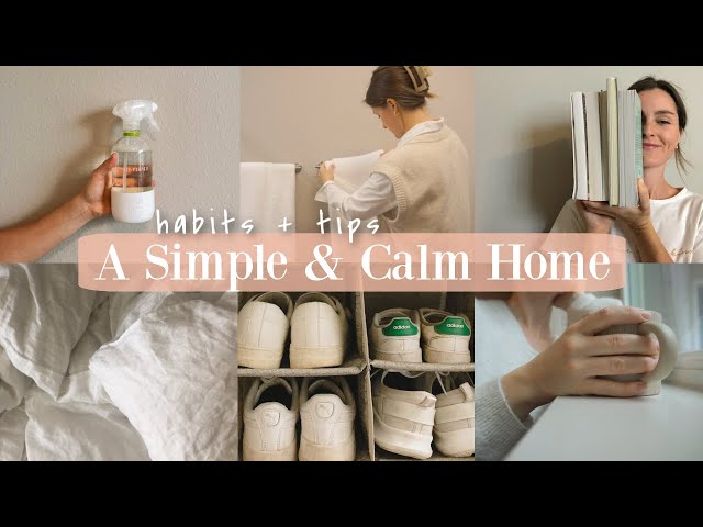 13 Habits of a Simple, Minimal & Calm Home
