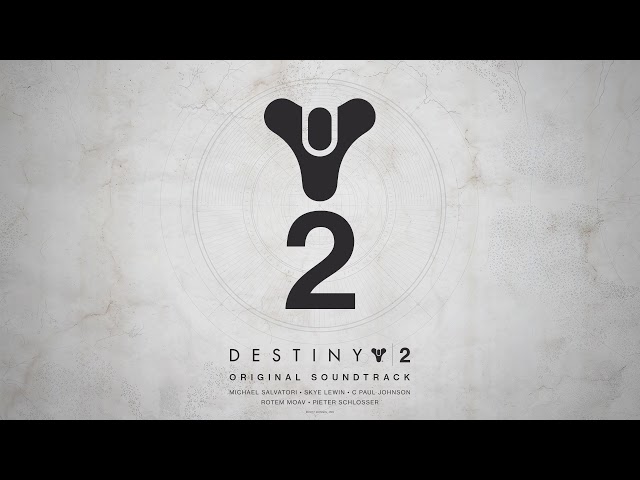 Destiny 2 Original Soundtrack - Track 35 - A New Frontier