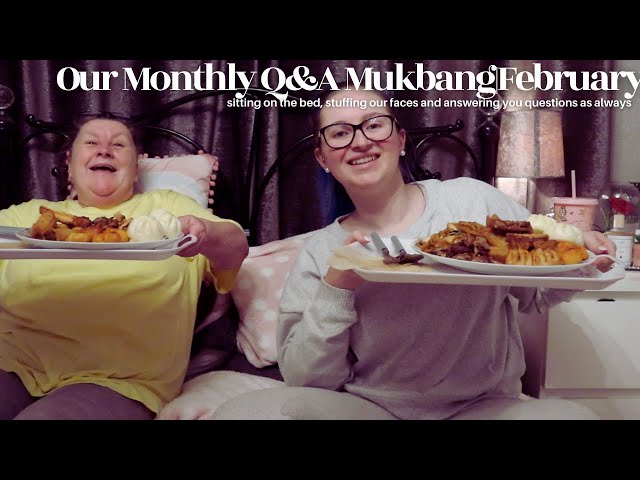 Our Monthly Q&A Mukbang|February