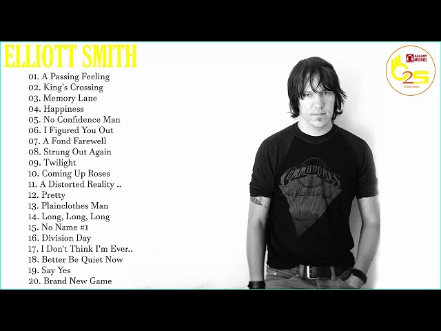Elliott Smith Greatest Hits -  Best Of Elliott Smith