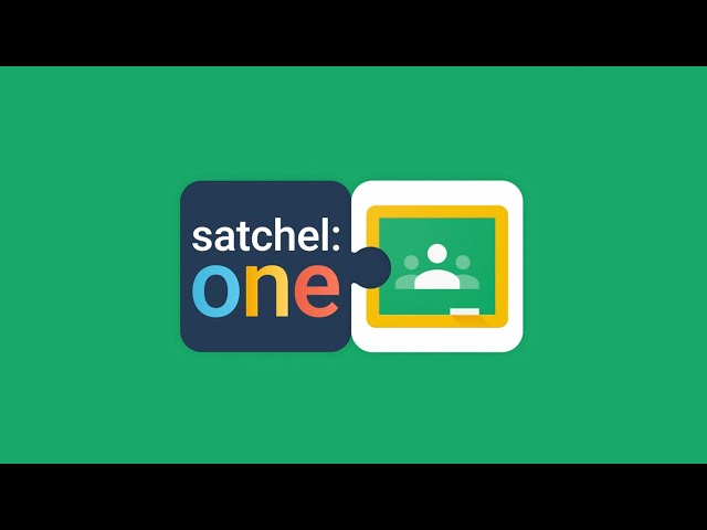 Satchel One and Google Classroom | Satchel