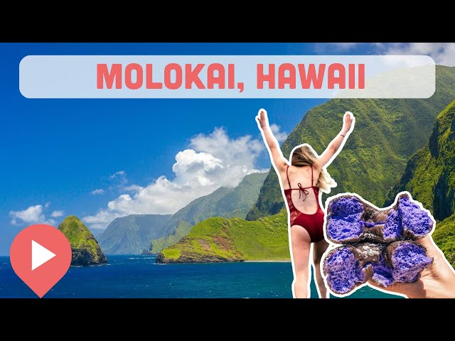 Best Things to Do in Molokai, Hawaii