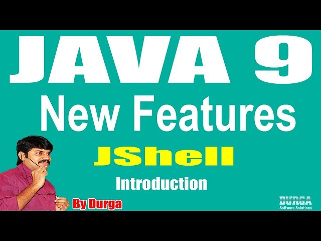 Java 9 New  Features || JShell | Session -2 || Introduction to the JShell by Durgasir