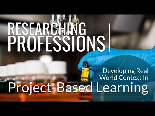 Design Real World Context in Project-Based Learning