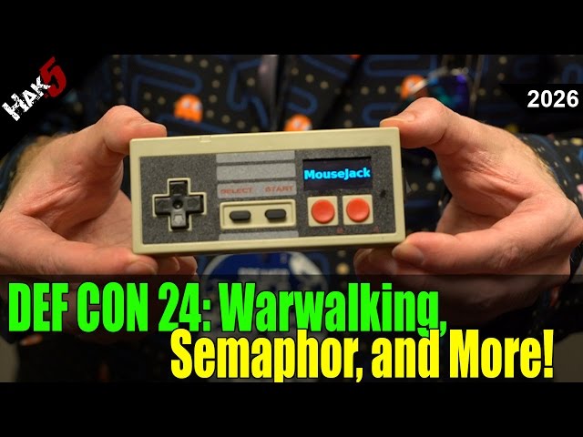 DEF CON 24: Warwalking at DEF CON, Semaphor, Mousejack and Keysniffer - Hak5 2026