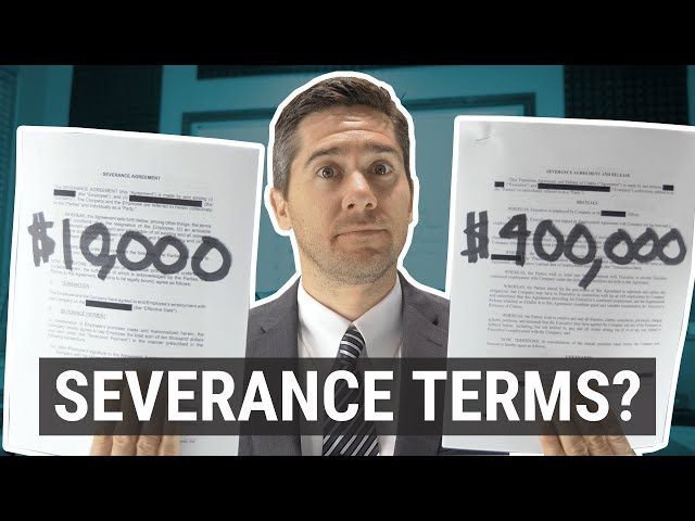 What Are the Terms in a Severance Agreement?
