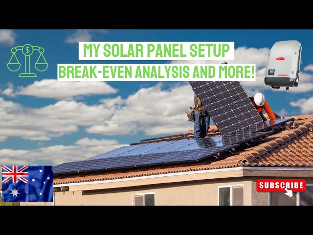 Inside My Solar Panel Setup: From Installation to Break-Even