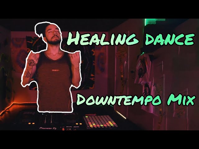 Healing dance | Downtempo Mix by Mr Kane