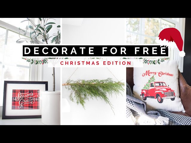 DIY CHRISTMAS DECOR & DECORATE FOR FREE | DECORATE FOR THE HOLIDAYS WITHOUT SPENDING ANY MONEY