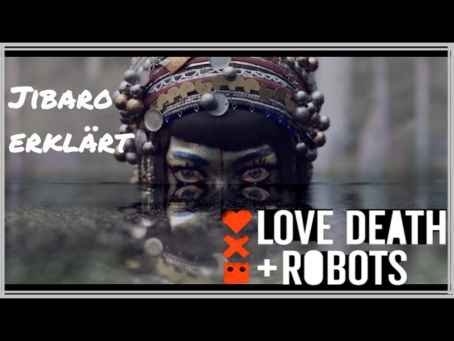 Jibaro erklärt | Love, Death & Robots Staffel 3