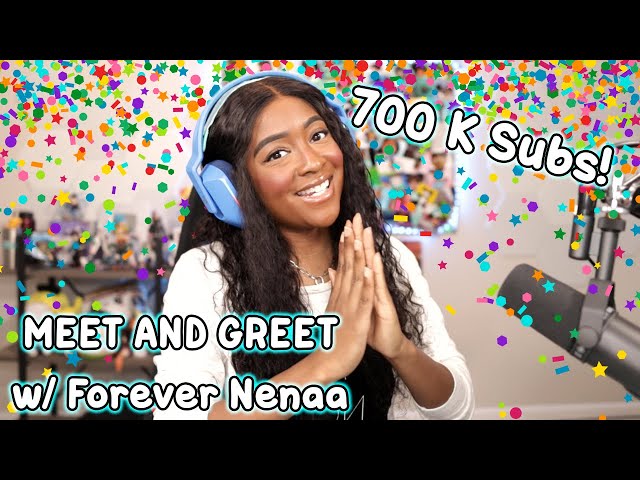 Meet and Greet with Forever Nenaa [Come and talk to me!]