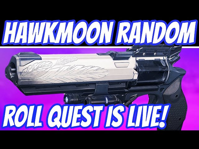 HAWKMOON RANDOM ROLL AND CATALYST MISSION IS LIVE! Double Hawkmoon Random Roll Drops & Catalyst! D2