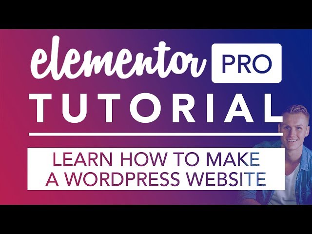 Make A Wordpress Website Using Elementor Pro