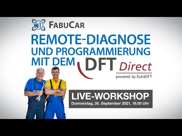 FabuCar-Live-Workshop „Remote-Diagnose und Programmierung mit dem DFT Direct"