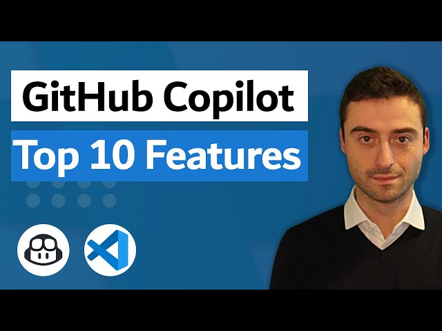 GitHub Copilot in VSCode: Top 10 Features Explained