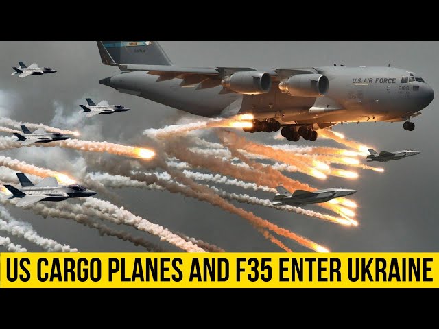 US Cargo Plane Transports weapons for Ukraine, accompanied by F-35 fighter jets.