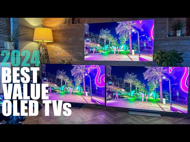 The Best Value 4K OLED TVs in 2024 | LG G3, SAMSUNG S95C & LG C3 OLED 4K TVs