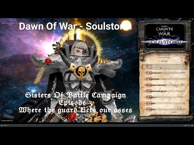 DoW Soulstorm on LINUX - Sisters of Battle - Episode 3 - A baneblade-shaped foot