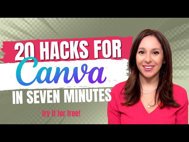 20 Canva Hacks to Save You Time