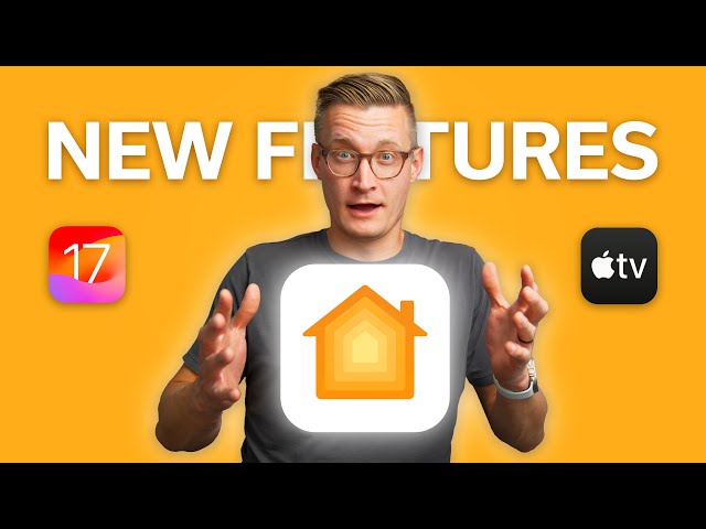 NEW Apple Home features in iOS 17