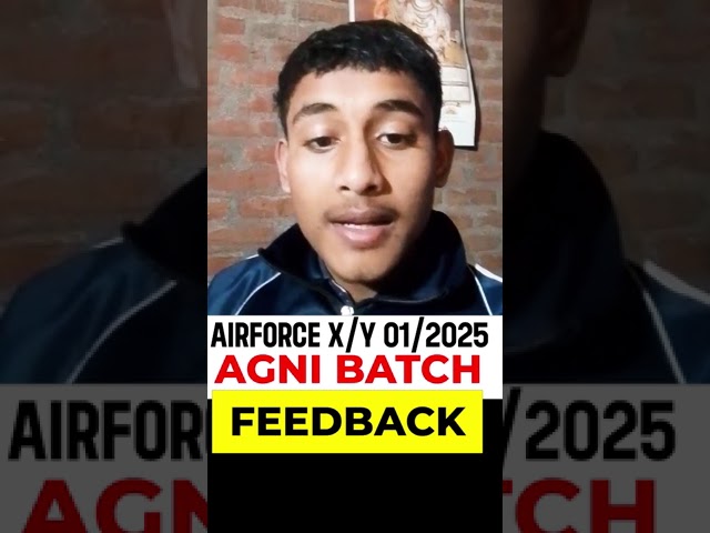 AIRFORCE X/Y 01/2025 AGNI BATCH FEEDBACK 💥BY VIVEK RAI SIR