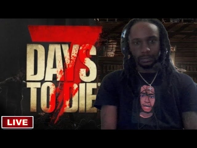 🔴 7 Days To Die PS5 Console Version Livestream Part 1