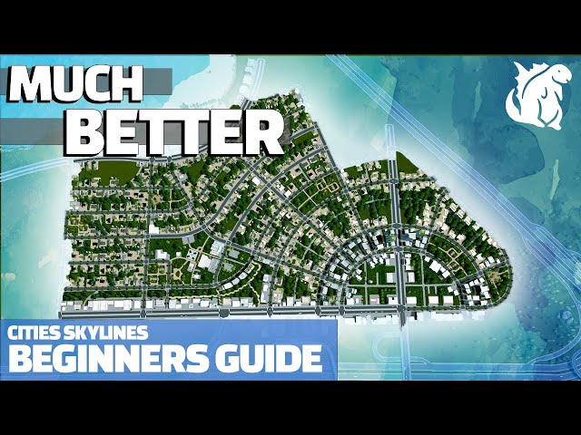Thinking Outside The Grid | Cities Skylines Beginners Guide