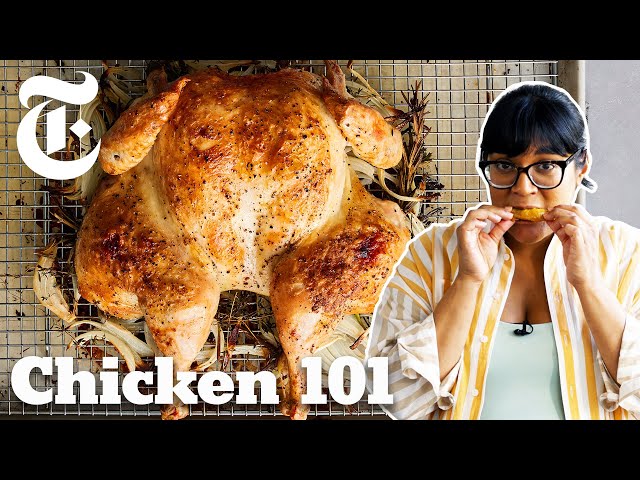 All The Best Ways to Cook Chicken | Cooking 101 With Sohla | NYT Cooking