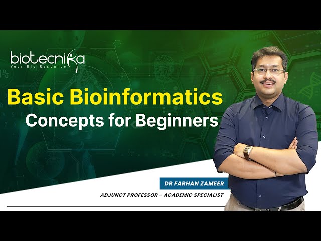 Basic Bioinformatics Concepts For Beginners - Learn From The Expert