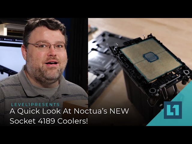 A Quick Look At Noctua's NEW Socket 4189 Coolers for Intel Xeon!
