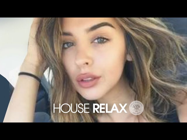 House Relax 2024 (Chill Lounge Deep Mix 242)