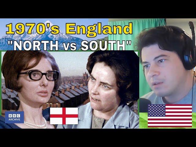 American Reacts 1970: England's NORTH-SOUTH divide | BBC Archive