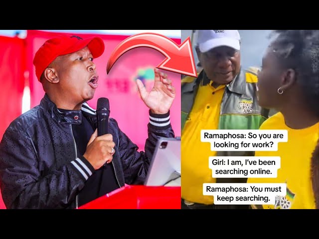 Julius Malema Lashes out at Ramaphosa on viral video of girl asking for job : "Keep Searching"