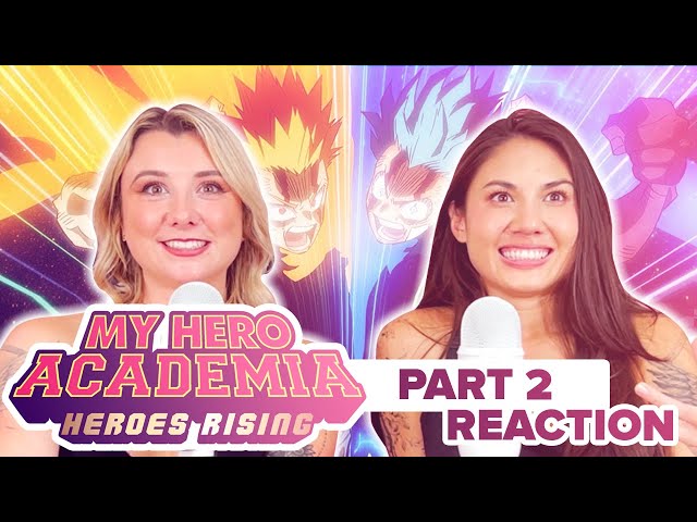 My Hero Academia - Reaction - Movie: Heroes Rising Part 2