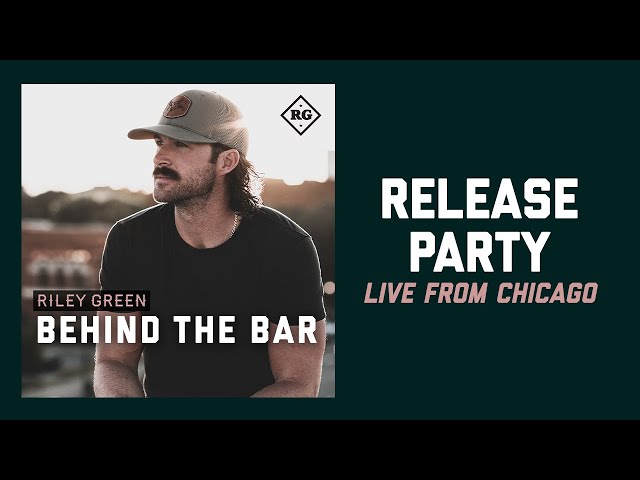 LIVESTREAM: Riley Green - Behind The Bar Release Party (Brought To You By BRUT)